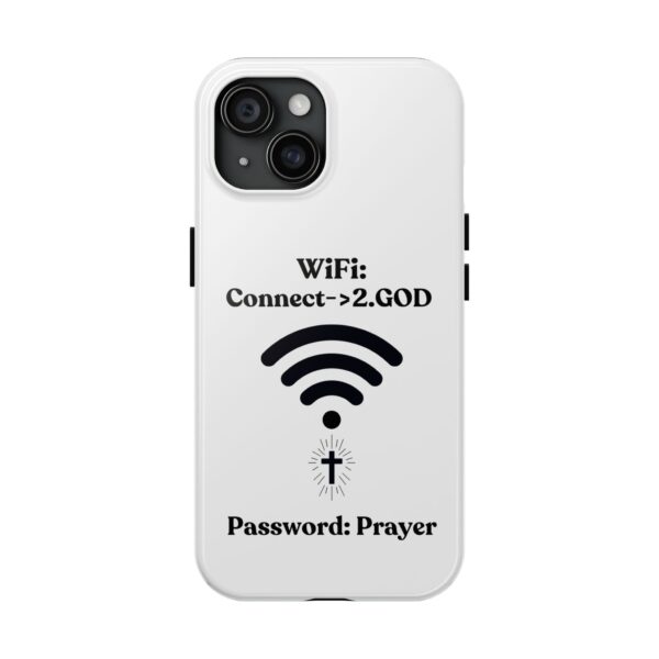 Tough Phone Cases for Iphone and Samsung"Wifi connect to GOD"