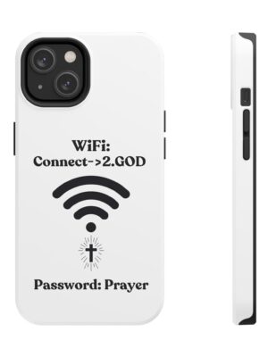 Tough Phone Cases for Iphone and Samsung"Wifi connect to GOD"