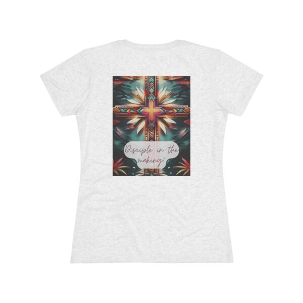 Women's Triblend Tee "Disciple in the making"